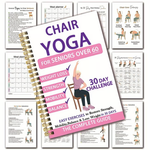 👨‍👩‍👧‍👧The Complete Guide to Chair Yoga for Seniors Over 60: 40+ Low-Impact Easy Exercises to Restore Strength, Mobility, Balance, and Lose Weight