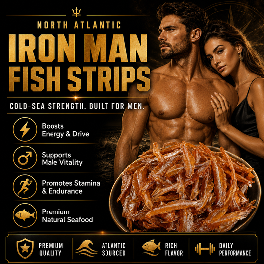 🔥👍Ultimate Testosterone Revival 🚗💯Antioxidant-Rich North Atlantic Iron Man Fish Strips Slices for Better Bedroom Performance | Support Energy, Stamina & Bedroom Confidence Naturally
