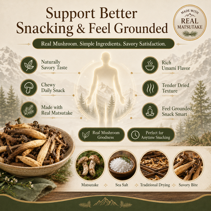 💪Say goodbye to high-calorie snacking—eat clean, stay lean! 🍨 European Alpine Matsutake